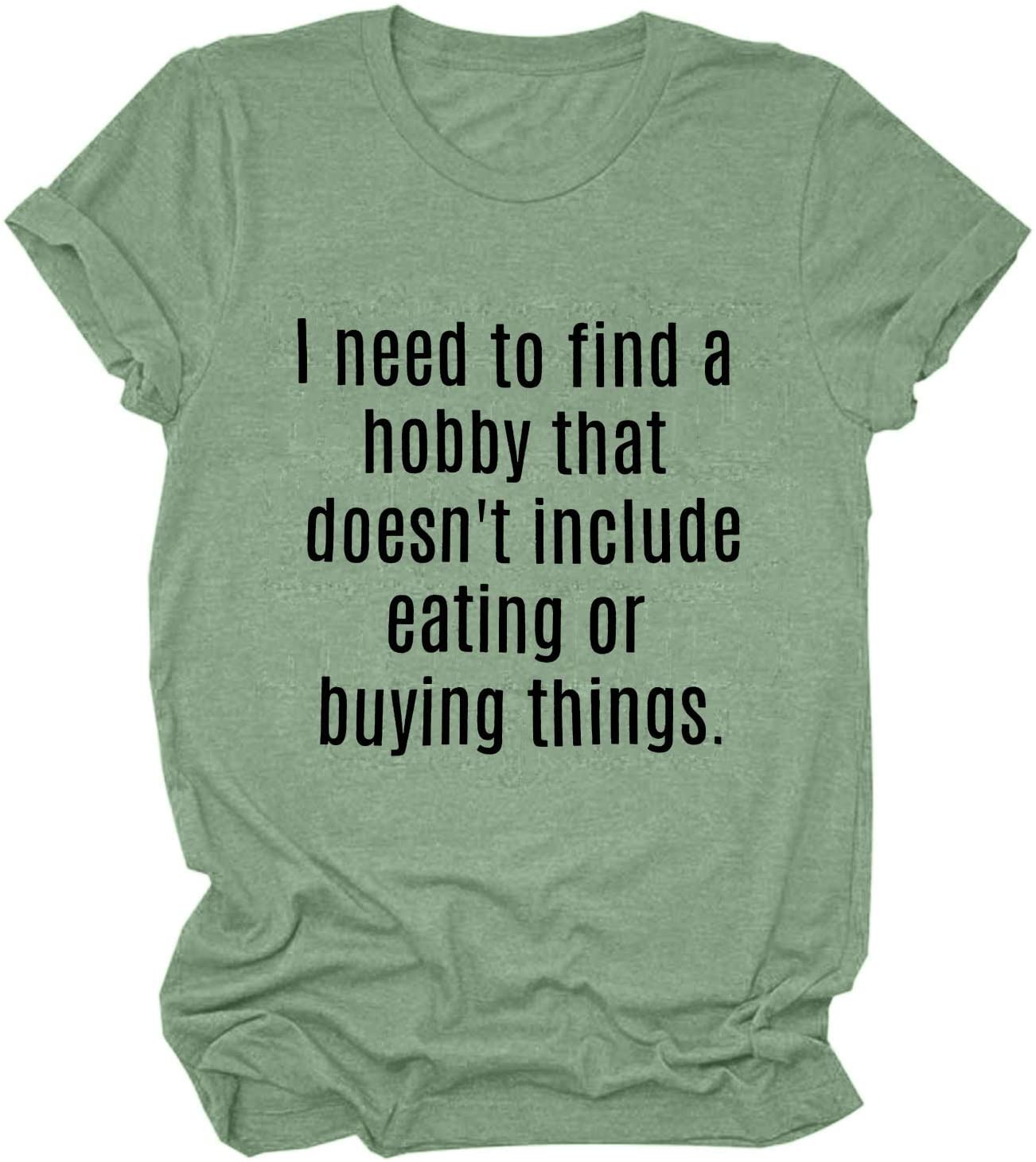 Dosoop I Need to Find A Hobby T-Shirt Womens Crewneck Short Sleeve Tops Funny Letter Tees Shirts Blo