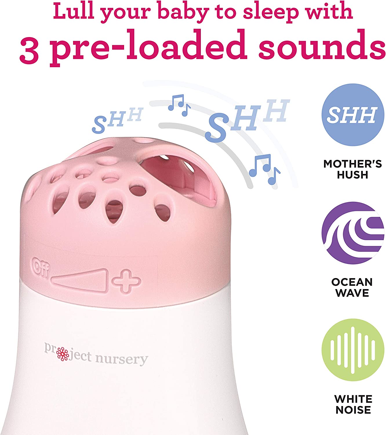 Baby Husher Baby Sound Machine - from Project Nursery – Mother’s Soothing “Shhh” Sleep Mirac