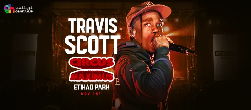 Travis Scott | Circus Maximus Abu Dhabi Tour 2025