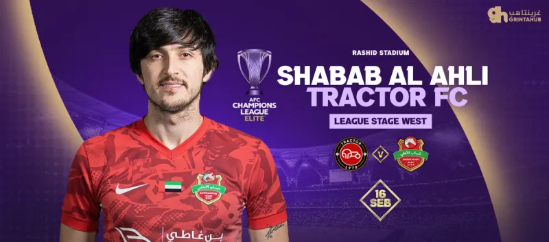 SHABAB AL AHLI (UAE) Vs TRACTOR (IRN) - AFC Champions League Elite Group Stage