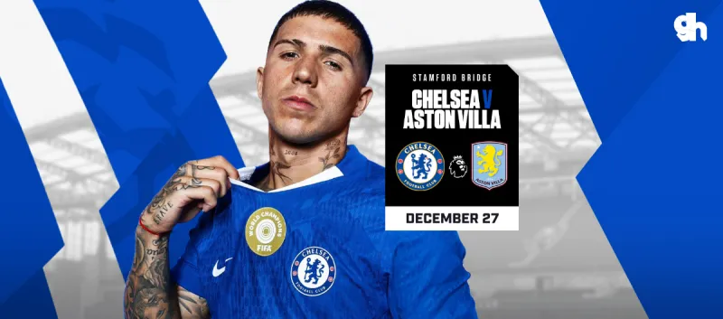 Chelsea vs Aston Villa - Premier League 2026/25 Matchweek 18