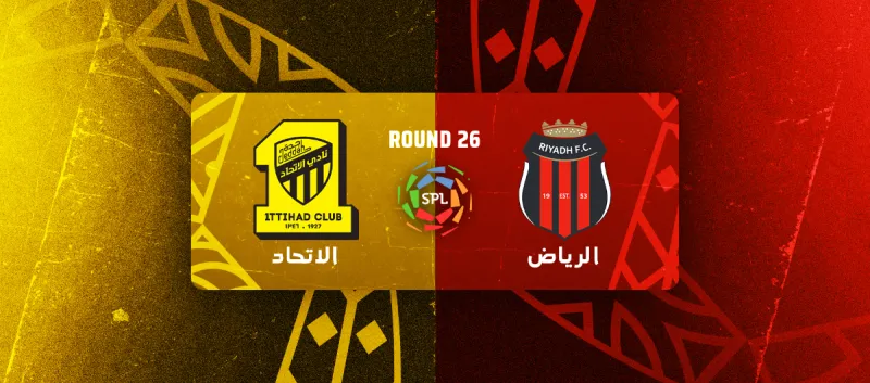 Al-Riyadh vs Al-Ittihad - Roshn Saudi League 2025/2026 - Matchweek 26