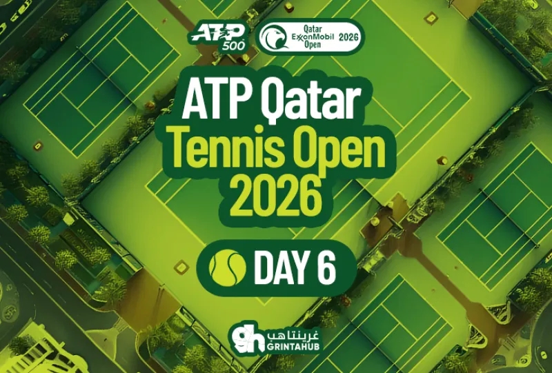 بطولة قطر المفتوحة للتنس - اليوم السادس 2026