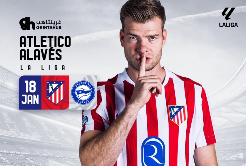 Atlético Madrid vs Deportivo Alavés - La Liga 2025/26 Round 20