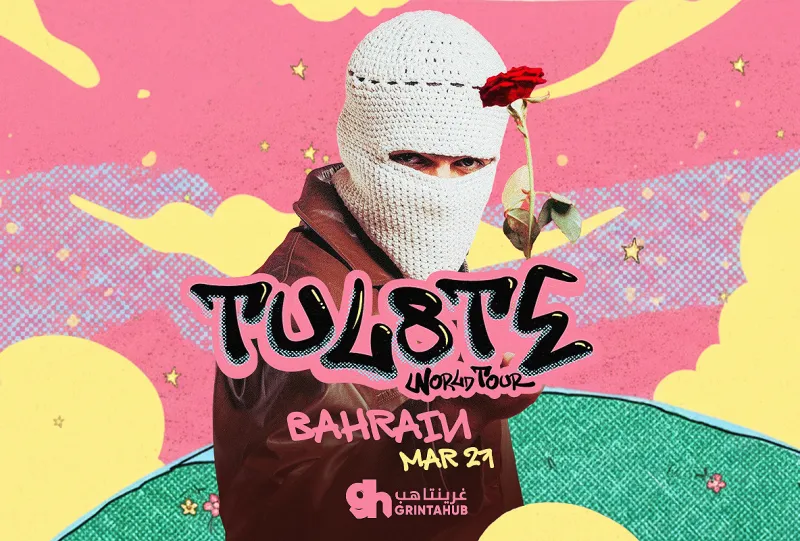 TUL8TE In Bahrain 2026